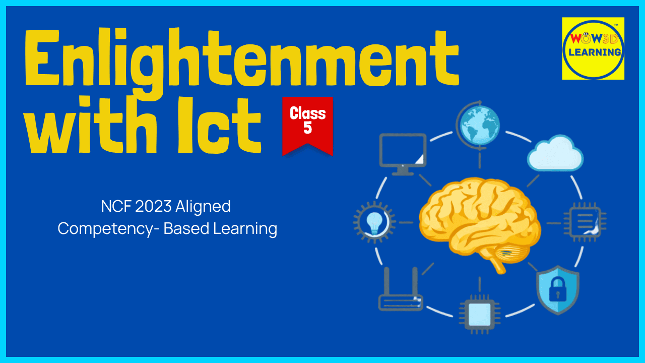 Enlightenment with ICT