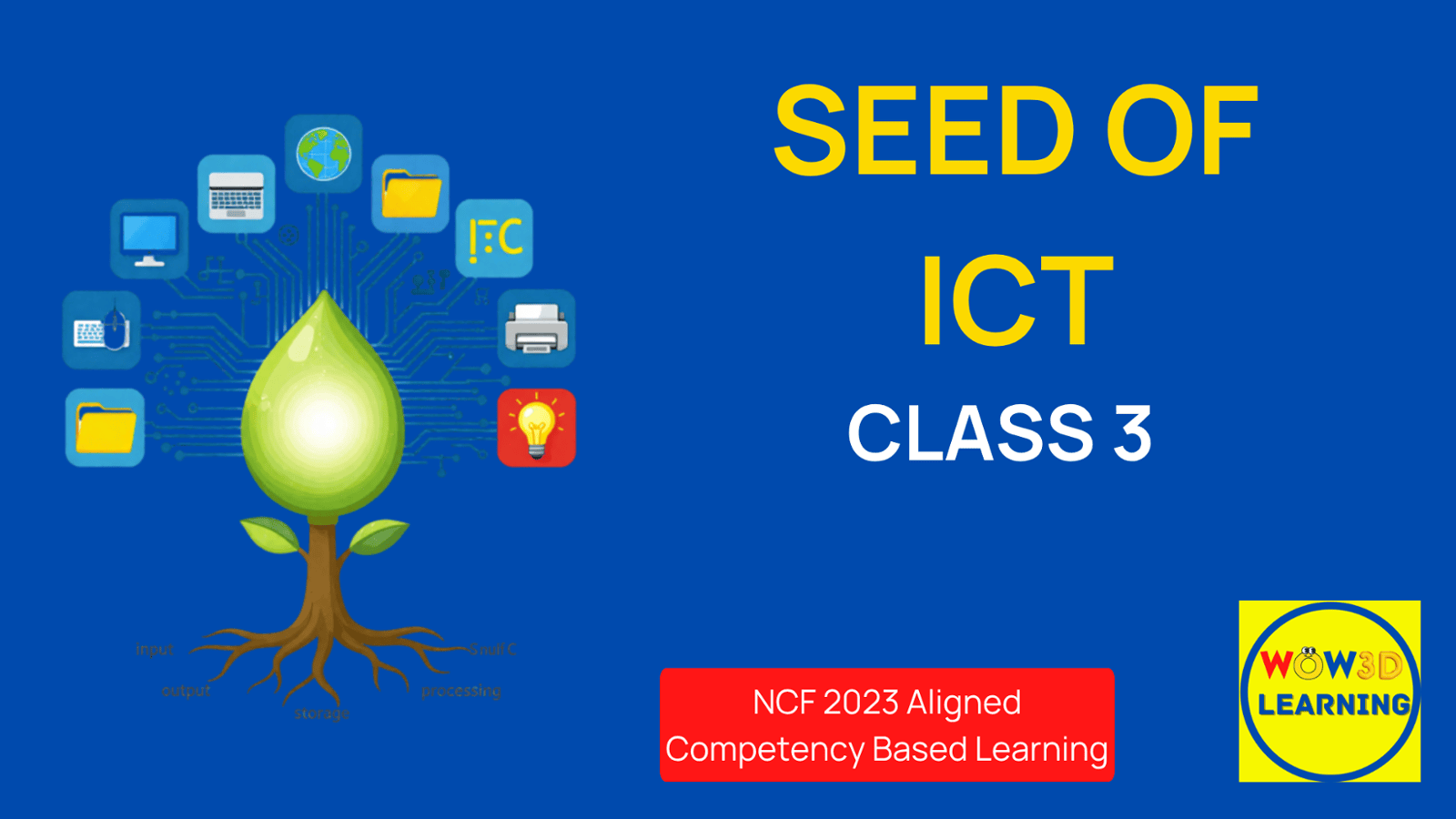 Seed of ICT for Class 3